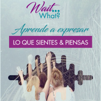 Aprende a expresar lo que sientes amp piensas