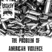 The Problem of American Violence - May 27, 2022