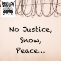No Justice, Snow, Peace... - December 25, 2020