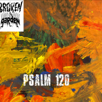 Psalm 120 - February 4, 2022