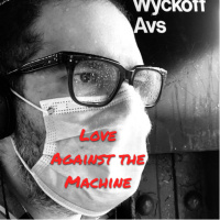 Love Against The Machine - August 8, 2021
