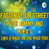 Fascination Street Podcast 2