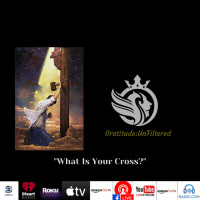 #x201CWhat Is Your Cross#x201D