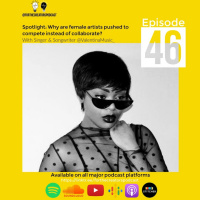 Spotlight: Why are Female Artists Pushed to Compete instead of Collaborate? with Singer amp Songwriter VALNTNA
