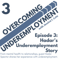 Hadars Underemployment Story - Episode 3