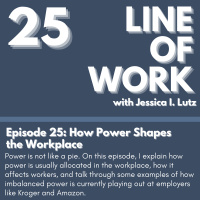 How Power Shapes the Workplace - Episode 25