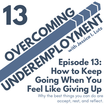 Overcoming Underemployment