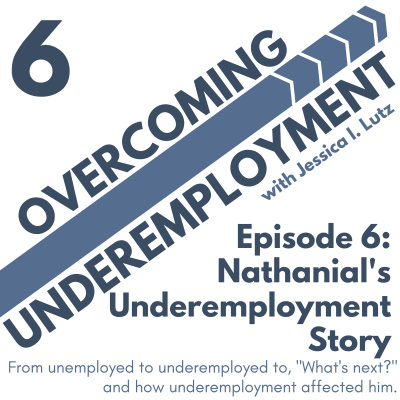 Overcoming Underemployment