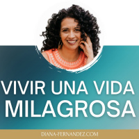 Vivir una VIDA MILAGROSA