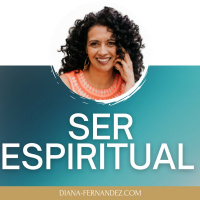 Qué es SER ESPIRITUAL | Diana Fernandez | Coach Espiritual