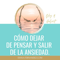 Cómo dejar de pensar tanto, quitar la ansiedad, dejar el nerviosismo y relajarse