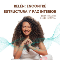 BELÉN: Encontrar la paz interior como Coach Espiritual | Certificación Coaching Espiritual