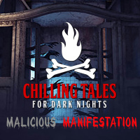 136: Malicious Manifestation - Chilling Tales for Dark Nights