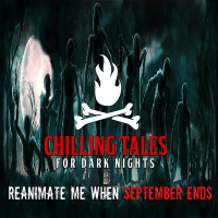 157: Reanimate Me When September Ends - Chilling Tales for Dark Nights