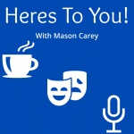 Mason Carey - Heres To You!