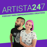Artista 24/7 - Emprendedores Creativos