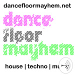 Dancefloor Mayhem