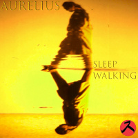 Aurelius, Cebestian.V - Sleep Walking (Cebestian.V The Lucid Dreamer Remix)