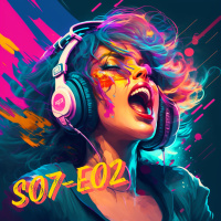 You havent heard this music podcast S07-E02