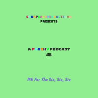 #6 For The Six, Six Six 