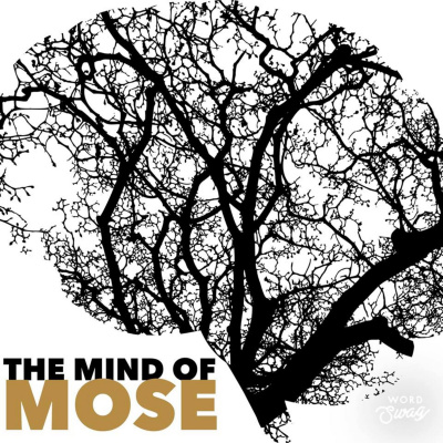 Mind Of Mose