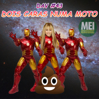 DAV #043 Dois caras numa moto