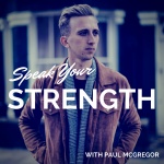 Speak Your Strength - The Mental Health Podcast