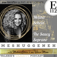 Meshuggeneh with Melina Schein of The Saucy Soprano – e112s3