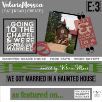 Haunted Dean House – Food Fav’s – Work Safety – e3s1