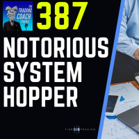 387 - The Notorious System Hopper
