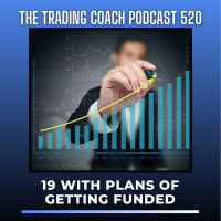 520 - 19 Years Old with Plans of Getting Funded