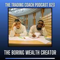623 - The Boring Wealth Creator 