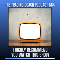 564 - I Highly Recommend You Watch This Show