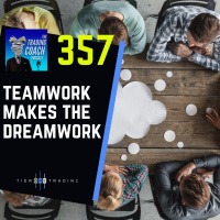 357 - Teamwork Makes The Dream Work