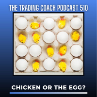 510 - Chicken or the Egg?