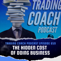 659 - The Hidden Cost of Doing Business