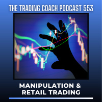 553 - Manipulation amp Retail Trading