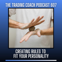 607 - Creating Rules to Fit Your Personality 