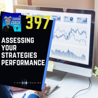 397 - Assessing Your Strategies Performance