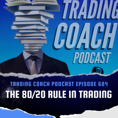 The Trading Coach Podcast