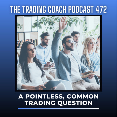 The Trading Coach Podcast