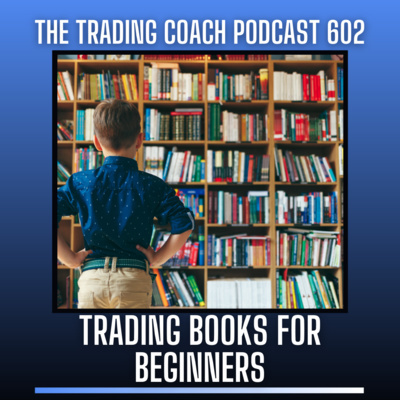 The Trading Coach Podcast