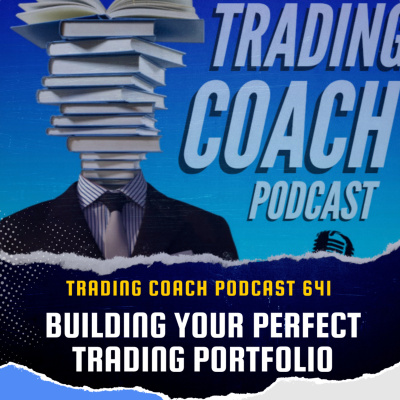 The Trading Coach Podcast