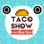 Taco Show