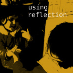 Using Reflection