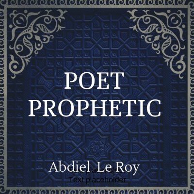 Abdiel Leroy Author And Poet