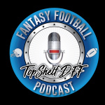 The Topshelfdff Podcast