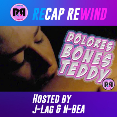 Westworld // Recap Rewind Podcast //