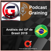 Podcast Graining No. 34 con el análisis del GP de Brasil 2019