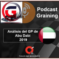 Podcast Graining No. 36 con el análisis del GP de Abu Dabi 2019